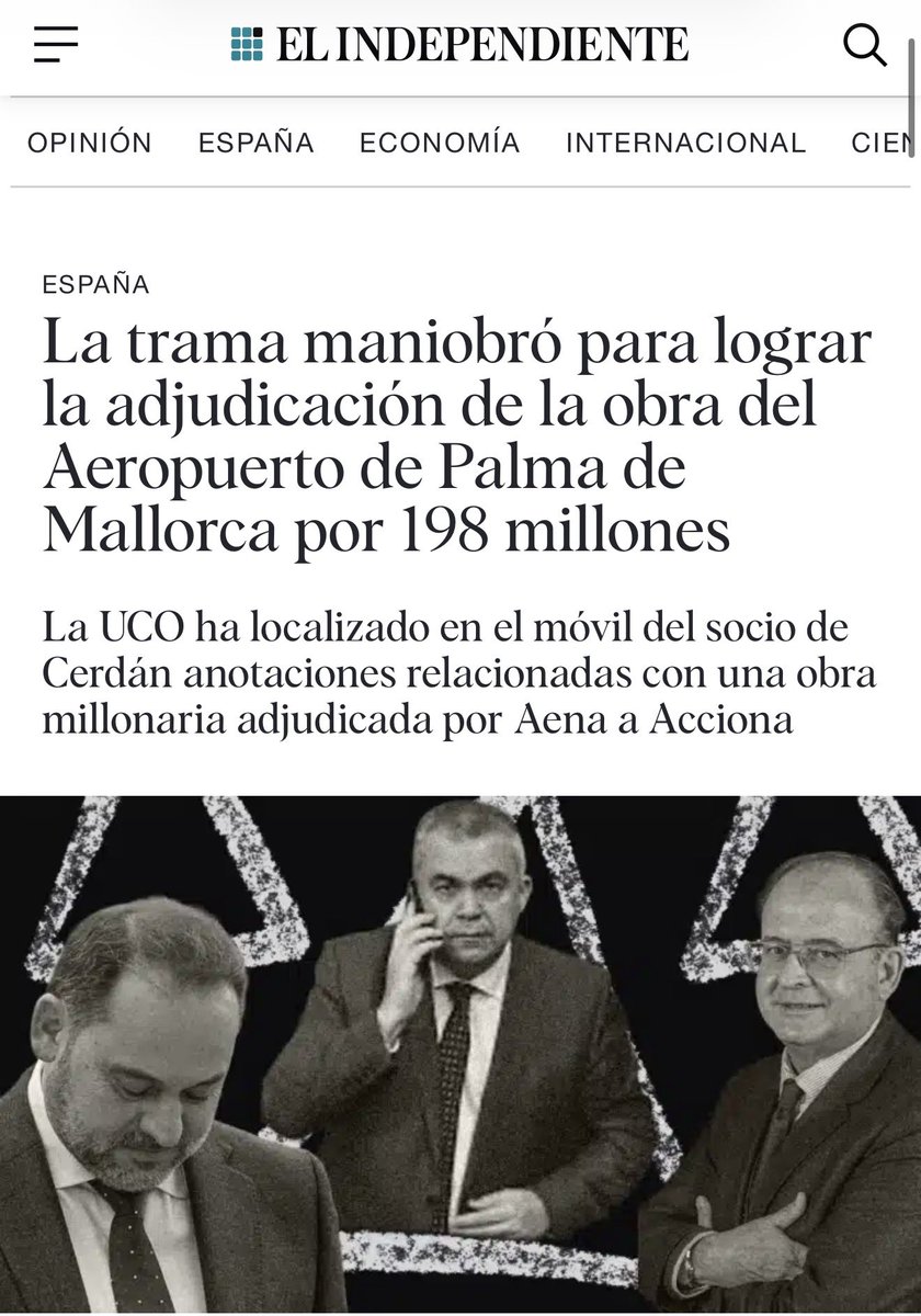 🤬 Los tentáculos de la conocida como #tramaKoldo no paran de extenderse… La trama maniobró para lograr la adjudicación de la obra del Aeropuerto de Palma de Mallorca por 198 millones.

😳 La UCO ha localizado en el móvil del socio de Cerdán anotaciones relacionadas con una obra