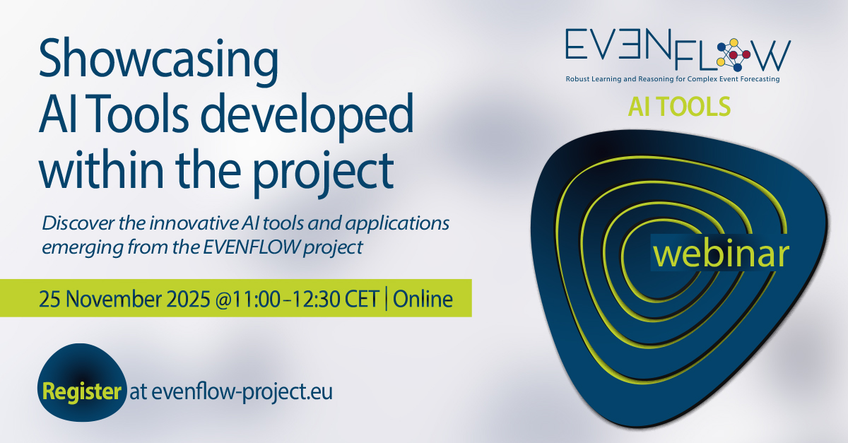 EvenflowProject's tweet image. 🚀 Join the EVENFLOW Webinar to explore our open-source tools!

🔹 Scalability Toolkit – ARC
🔹 Forecast Interpreter – NCSRD
🔹 Verification Tool – ICL

🔗 Register now: us02web.zoom.us/meeting/regist…

#EVENFLOW #Webinar #OpenSource