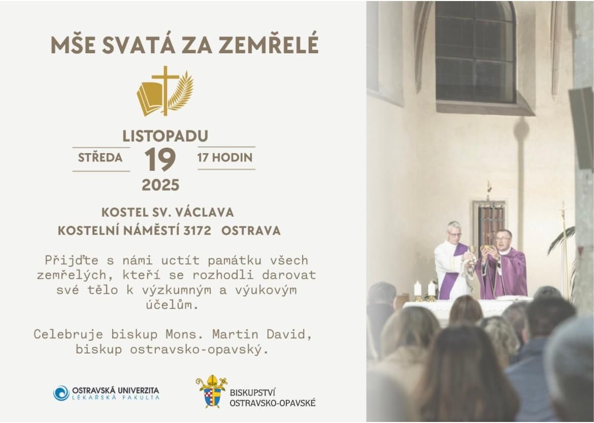 Srdečně Vás zveme. Unikátní akademická mše v nejstarším ostravském kostele sv. Václava dnes 19.11. od 17:00 celebrovaná biskupem Martinem Davidem a současně živě na obrazovkách <a href="/tv_noe/">TV Noe</a> 

<a href="/LekarskaO/">Lékařská fakulta OU</a> <a href="/Ostravska_Uni/">Ostravská univerzita</a>