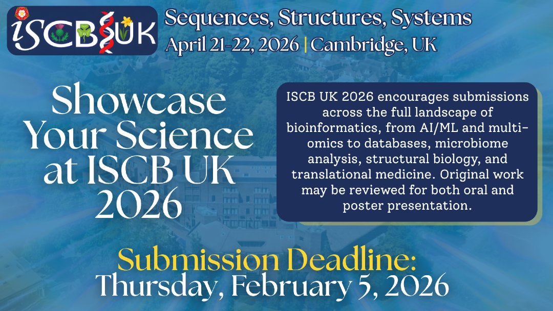 iscb's tweet image. Connect with the UK’s #bioinformatics and #computationalbiology community at #ISCBUK 2026. Share your latest research, build new collaborations, and be part of this inaugural meeting.

Submissions are open until February 5, 2026.

📥 Submit: iscb.org/uk2026/call-fo…
