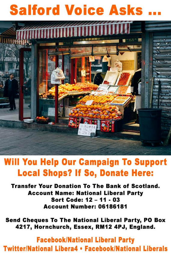 NationalLibera4's tweet image. Salford Voice Asks … Will You Help Our Campaign To Support Local Shops? facebook.com/photo.php?fbid… RT #NationalLiberalParty #Salford #LocalShops #Donate