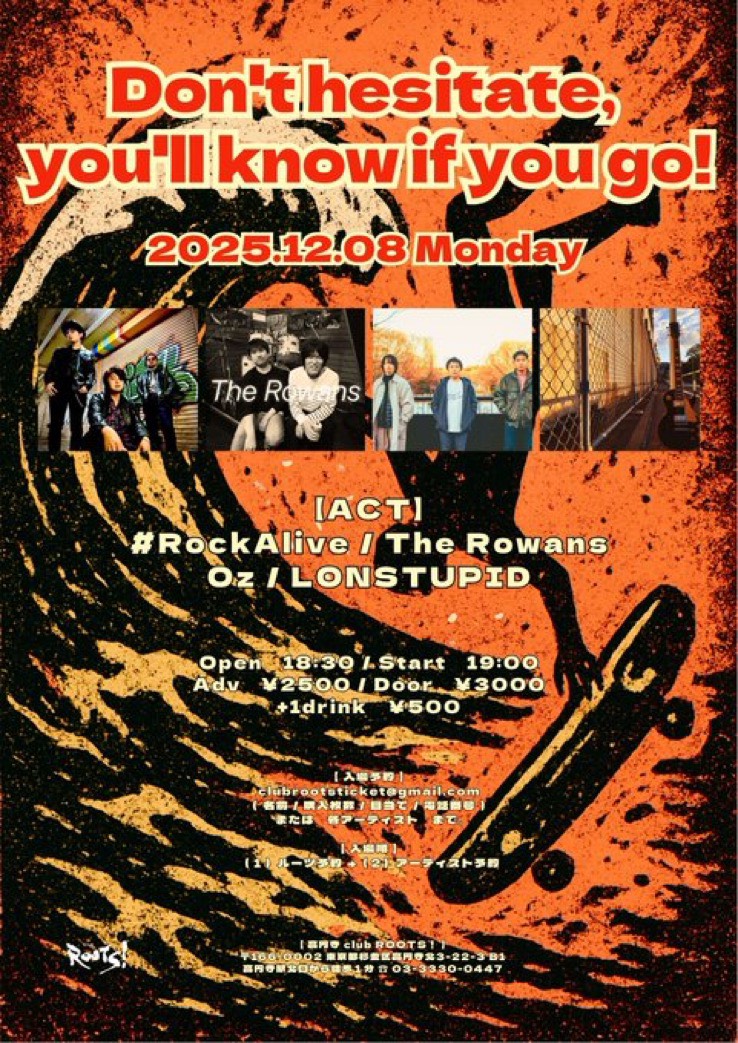 Oz_bandman's tweet photo. 【ライブ情報🆕】
12/8(月)
高円寺 club ROOTS

開場 18:30
開演 19:00

前売チケット ¥2,500
当日チケット ¥3,000
※それぞれ1ドリンク代で¥500別途で申し受けます。

ご来場予約はこちらのOzのアカウントまでDMをお願いいたします📣
12月まで後少し！パワーアップしたOzが見れる日をこの機会に！ https://t.co/24LwbjOrQp