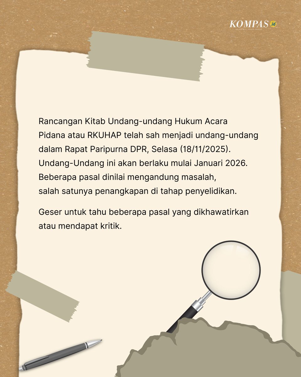 hariankompas's tweet photo. Berikut sejumlah pasal RUU KUHAP yang telah disahkan dan kekhawatiran publik terhadapnya.
β‘οΈ https://t.co/YVasXGpTja
#KUHAP #DPR #HarianKompas #Kompasid #AdadiKompas https://t.co/iZJww6QSVv