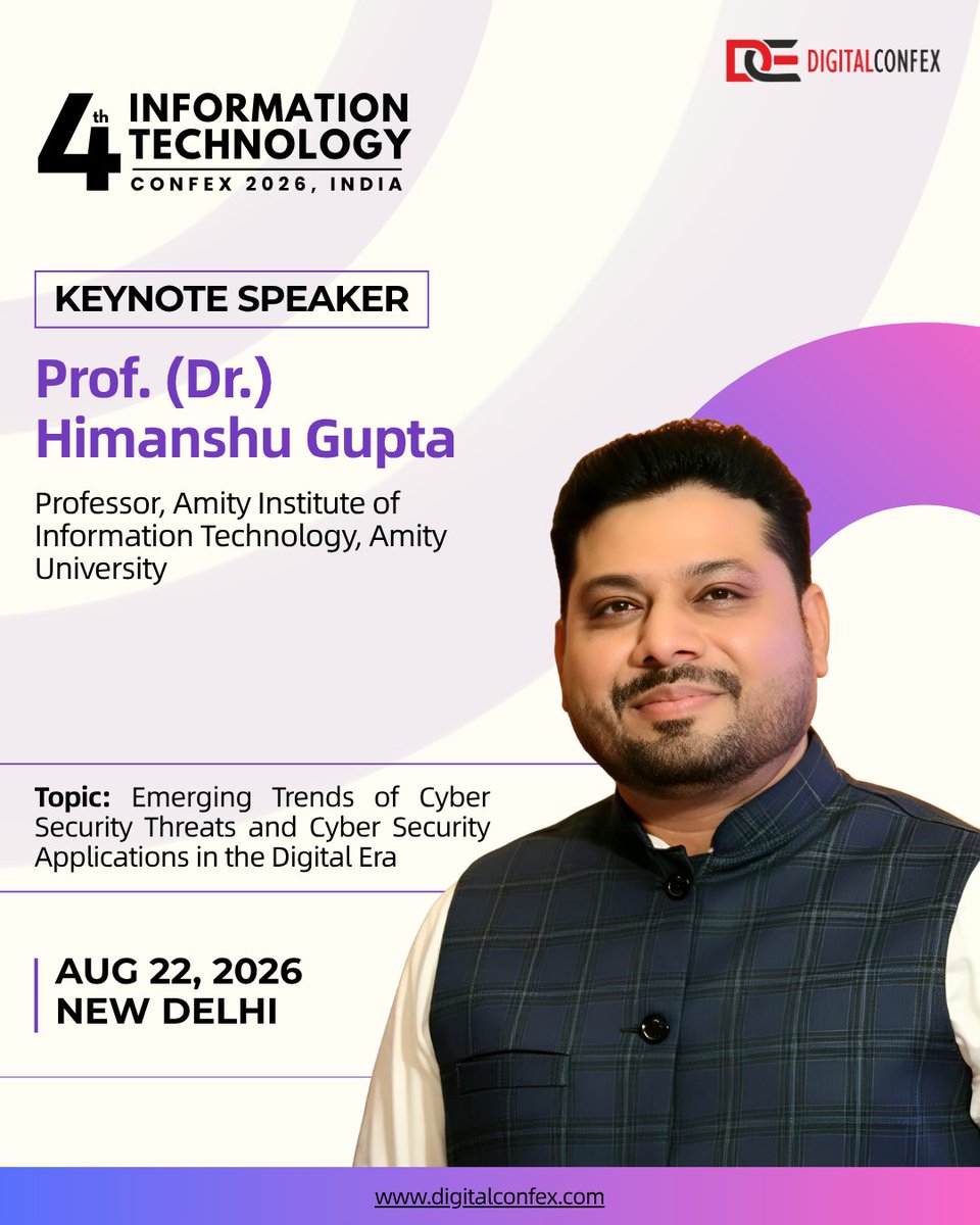 digitalconfex's tweet image. We’re excited to welcome Prof. (Dr.) Himanshu Gupta from Amity University as our #keynote #speaker at the 4th #IT Confex in New Delhi on 22 Aug 2026!

He’ll speak on Emerging Trends of #CyberSecurity Threats &amp;amp; Applications in the Digital Era.

#ITConfex #CyberSecurity #EVENT