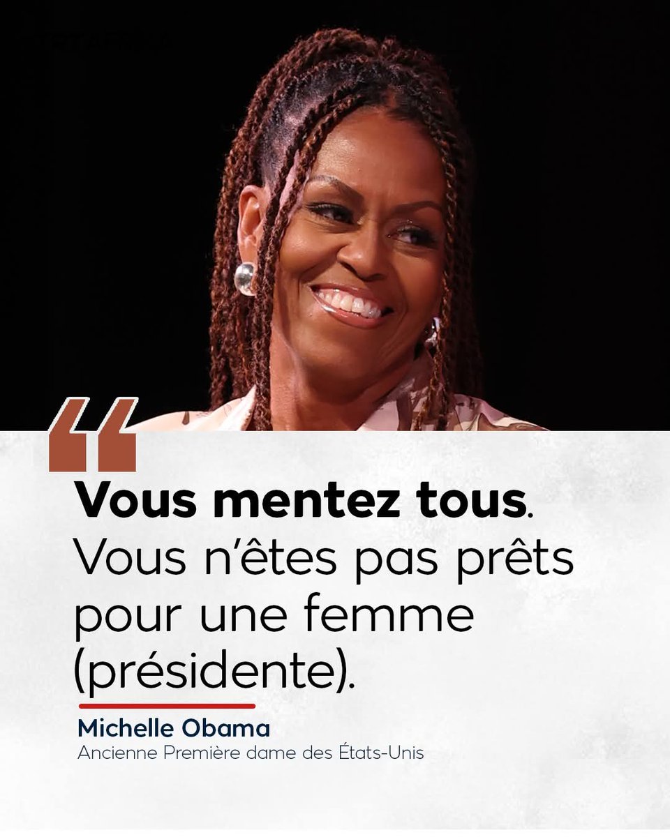 L’ancienne Première dame des États-Unis, Michelle Obama, a affirmé que le pays n’était pas prêt pour une femme présidente. 
Lors d’un événement à New York, elle a répondu à une question sur la possibilité pour une femme de devenir présidente des États-Unis. Elle a déclaré : "Ne