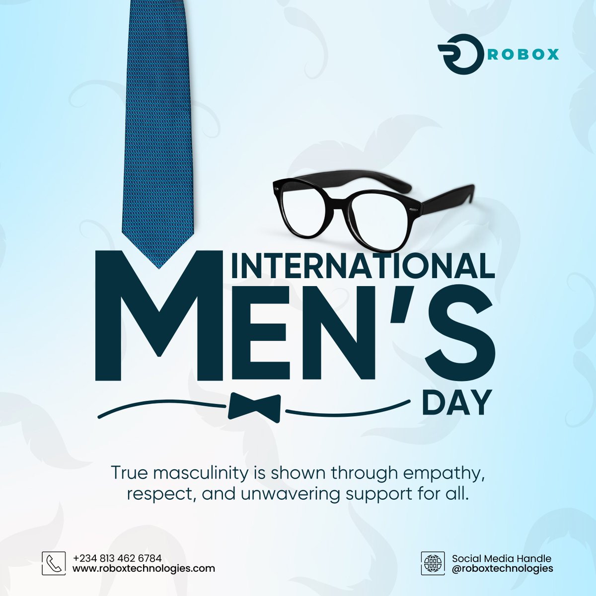 Robox_Tech's tweet image. Happy International Men’s Day👔
Here’s to the men who lead with empathy, stand with integrity, and support others with strength and humility.
Real masculinity is kindness, respect, and responsibility.
We see you. We celebrate you.
#InternationalMensDay #IMD2025 #RoboxTechnologies