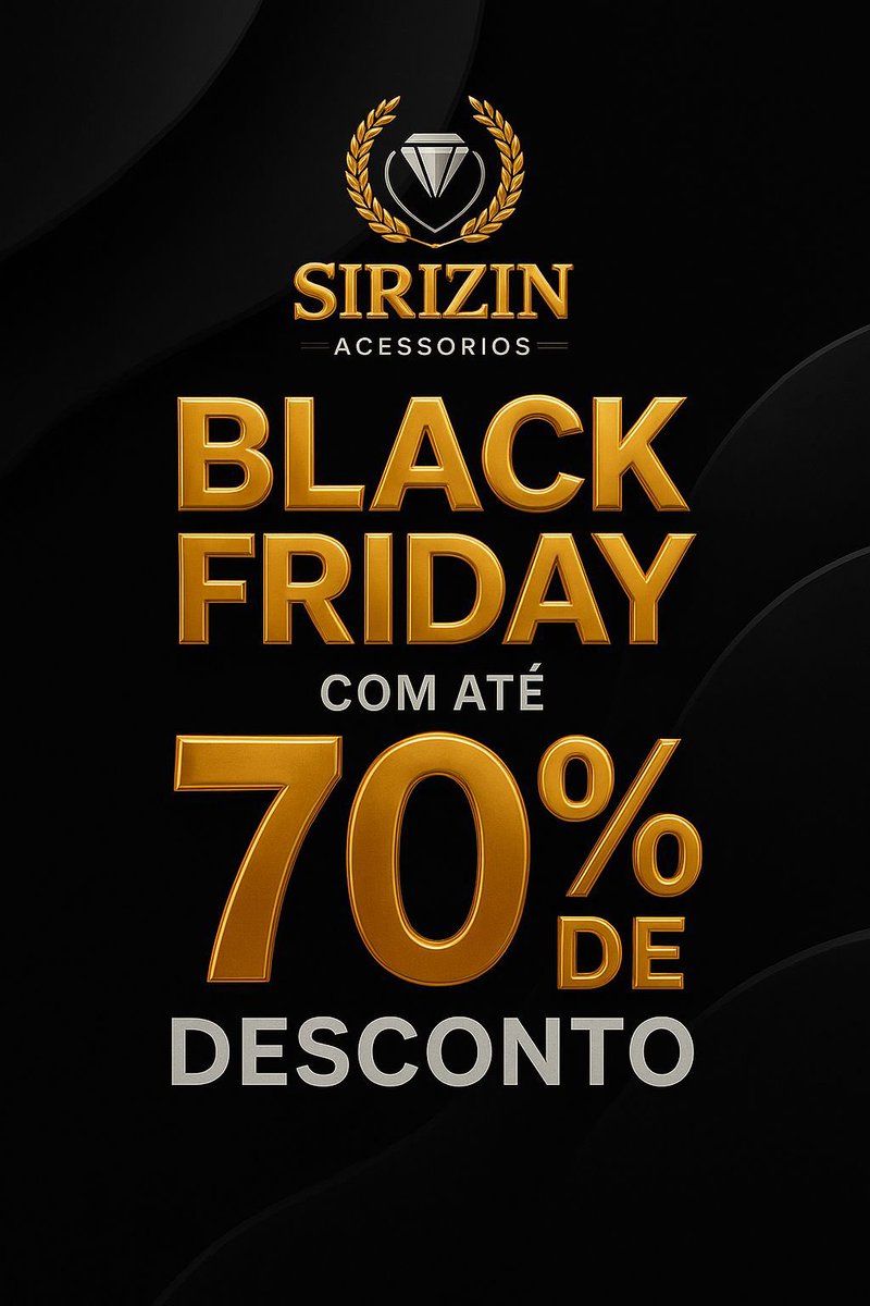 BLACK FRIDAY SIRIZIN ACESSÓRIOS 💎