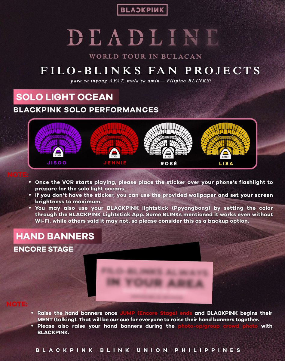 BBU_BLACKPINK's tweet image. [⏳] #ANNOUNCEMENT: BLACKPINK [DEADLINE] WORLDTOUR in BULACAN

SOLO LIGHT OCEAN (DAY 1&amp;amp;2)
- 💜 #JISOO solo stage
- ❤️ #JENNIE solo stage
- 🤍 #ROSÉ solo stage
- 💛 #LISA solo stage
 
** check the poster for instructions 

HAND BANNER - encore stage (DAY 2)
- Raise the hand…