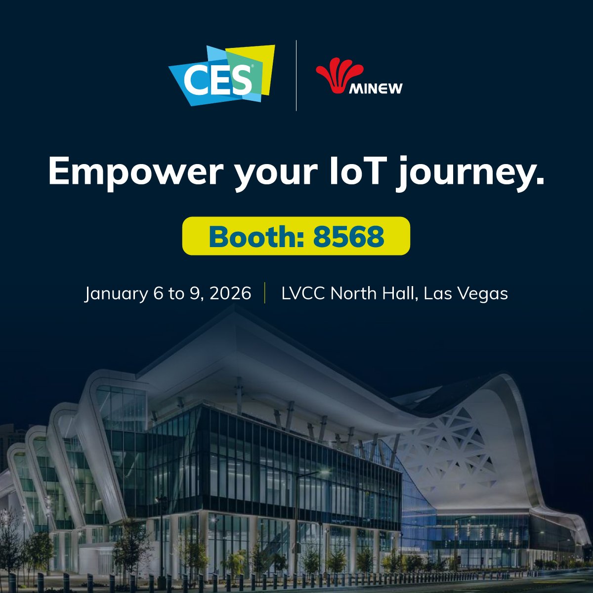 Minew_Tech's tweet image. 📢 Minew is heading to @CES 2026
Join us in Las Vegas to explore our latest IoT and RTLS innovations.
📅 Jan 6 to 9, 2026
📍 LVCC North Hall
🤝 Booth 8568

See how our technology can move your business forward.
#CES2026 #IoT  #Minew #Innovation