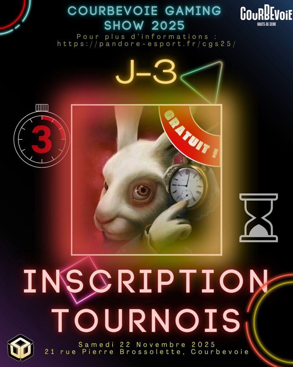 ⏳ J-3 avant la clôture des inscriptions aux tournois du #CGS25 ! 🔥

Valorant, EA FC, Mario Kart, Brawl Stars... 
Vient montrer ce que tu vaux. 🎮💥

Les places partent vite, inscris-toi avant qu’il ne soit trop tard !
👉 Tous les tournois et infos sur : pandore-esport.fr/cgs25/