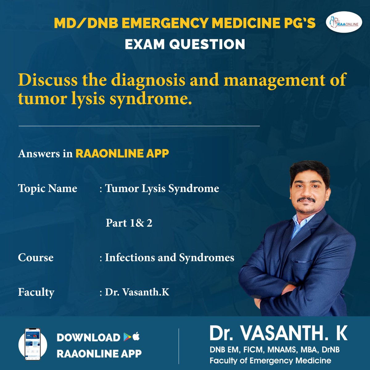 Raaonline's tweet image. Emergency Medicine PG&apos;s Exam Question – Tumor Lysis Syndrome Part 1 &amp;amp; 2 by Dr. Vasanth. K on the RAAONLINE App.
Android: play.google.com/store/apps/det…
IOS: apps.apple.com/in/app/raaonli…
For more Details Contact: +91-9994994266
#raaonline #freelecture #lectureupdate #medicianaexamlectures