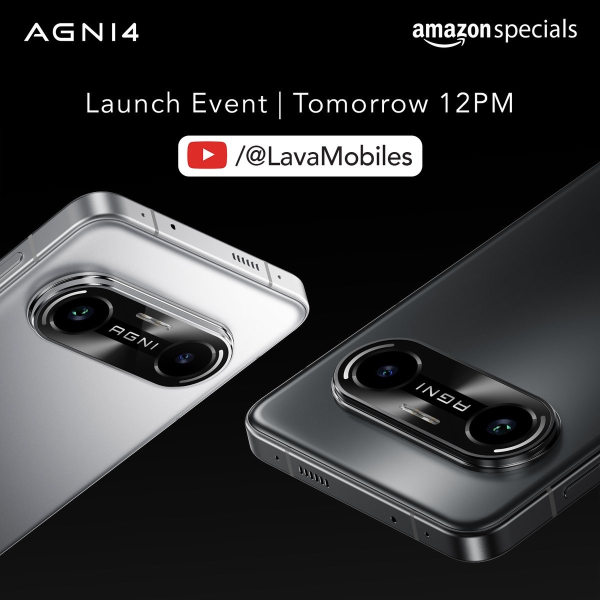 LavaMobile's tweet image. The wait ends tomorrow.
Watch the Agni 4 launch event live at 12PM on YouTube.
See the story unfold.

#Agni4 #VayuAI #FireForMore #LavaMobiles