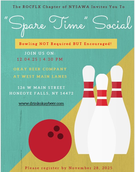 You Don't Want to Miss This! 🎳ROCFLX NYSAWA Spare Time Social🎳The ROCFLX Chapter of NYSAWA is excited to invite you to our first social event of the year: Spare Time Social on December 4 at 4:30. Register at: bit.ly/49sth0M