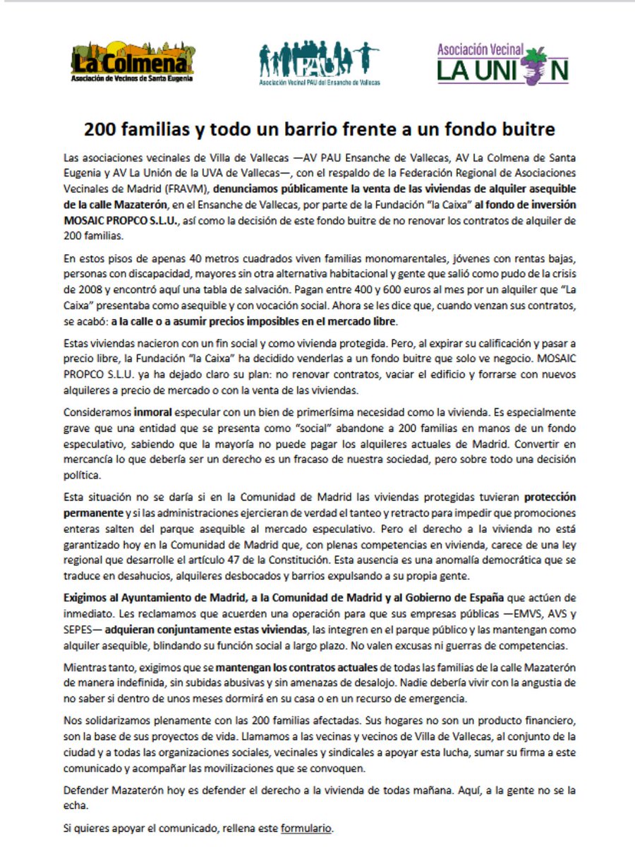 El viernes estuvimos reunidas con lx vecinxs de la calle Mazaterón (Ensanche de Vallecas).
Alquilaron su casa protegida a la Fundación La Caixa y La Caixa las ha vendido a un fondo de inversión que ha anunciado que no renovará ninguno de los contratos.
paudevallecas.org/200-familias-b…