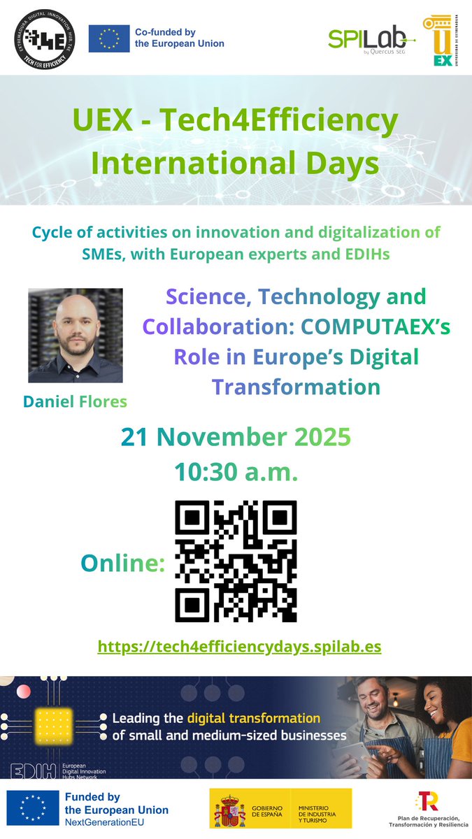 spilabuex's tweet image. Seguimos en los UEX – Tech4Efficiency International Days con dos nuevas sesiones online el 21 Nov 2025:

🕤 10:30 — COMPUTAEX’s Role in Europe’s Digital Transformation (Daniel Flores) @dfloresma 
🕚 11:30 — Docker &amp;amp; Kubernetes for Service Management (Juan Luis Herrera) @jlhg_zero