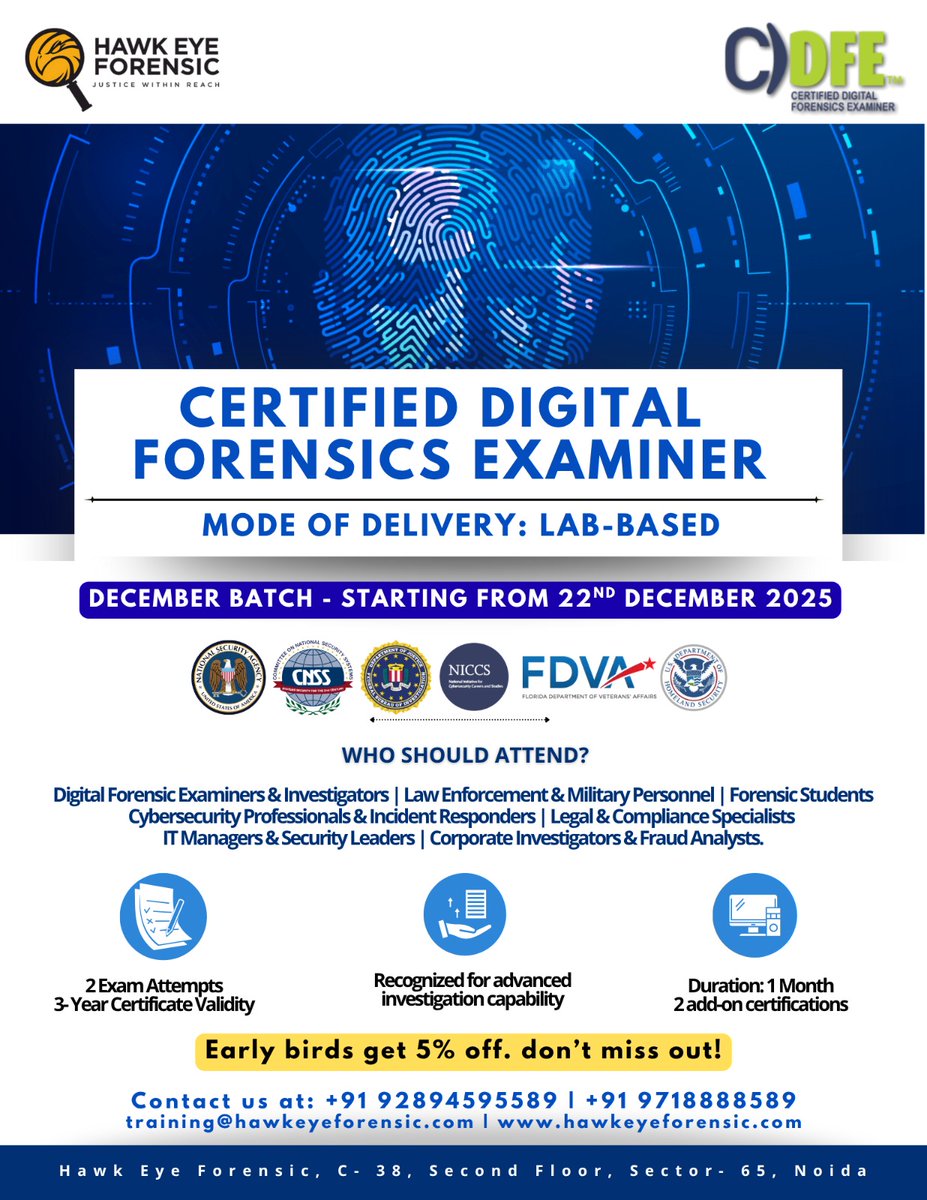 ForensicHawk's tweet image. 𝐔𝐧𝐥𝐨𝐜𝐤 𝐲𝐨𝐮𝐫 𝐟𝐮𝐭𝐮𝐫𝐞 𝐢𝐧 𝐃𝐢𝐠𝐢𝐭𝐚𝐥 𝐅𝐨𝐫𝐞𝐧𝐬𝐢𝐜𝐬 𝐰𝐢𝐭𝐡 𝐭𝐡𝐞 𝐂𝐃𝐅𝐄 𝐜𝐨𝐮𝐫𝐬𝐞 𝐛𝐲 𝐇𝐚𝐰𝐤 𝐄𝐲𝐞 𝐅𝐨𝐫𝐞𝐧𝐬𝐢𝐜!

December Batch Starts: 22nd December 2025

𝐄𝐚𝐫𝐥𝐲 𝐛𝐢𝐫𝐝𝐬 𝐠𝐞𝐭 𝟓% 𝐎𝐅𝐅 — 𝐋𝐢𝐦𝐢𝐭𝐞𝐝 𝐬𝐞𝐚𝐭𝐬!