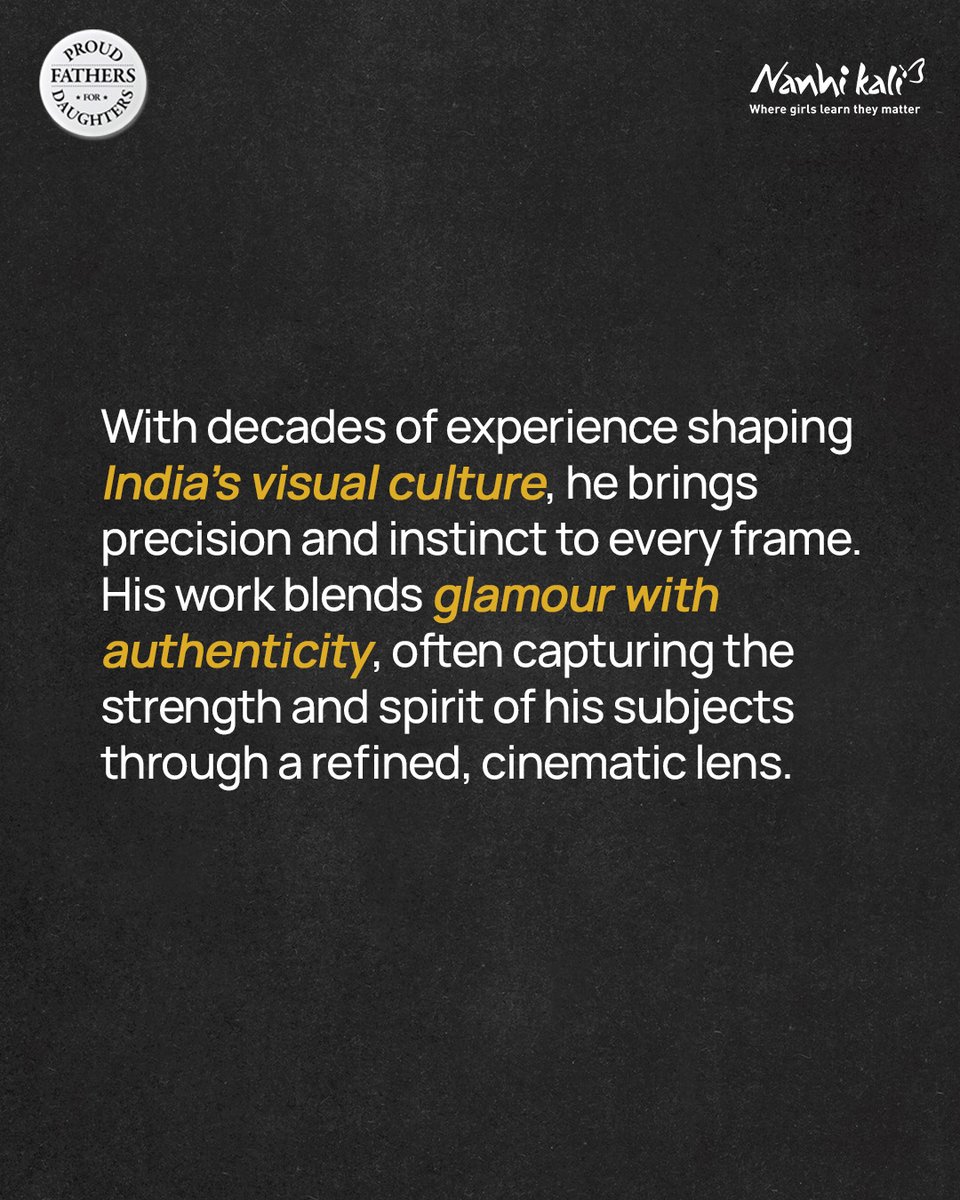 Atul Kasbekar’s association with the ‘Proud Fathers for Daughters’ initiative has helped turn photography into a force for change.

Every portrait helps a Nanhi Kali shine brighter, supporting her education and dreams. Because while you’re framing a moment with each other, you’re