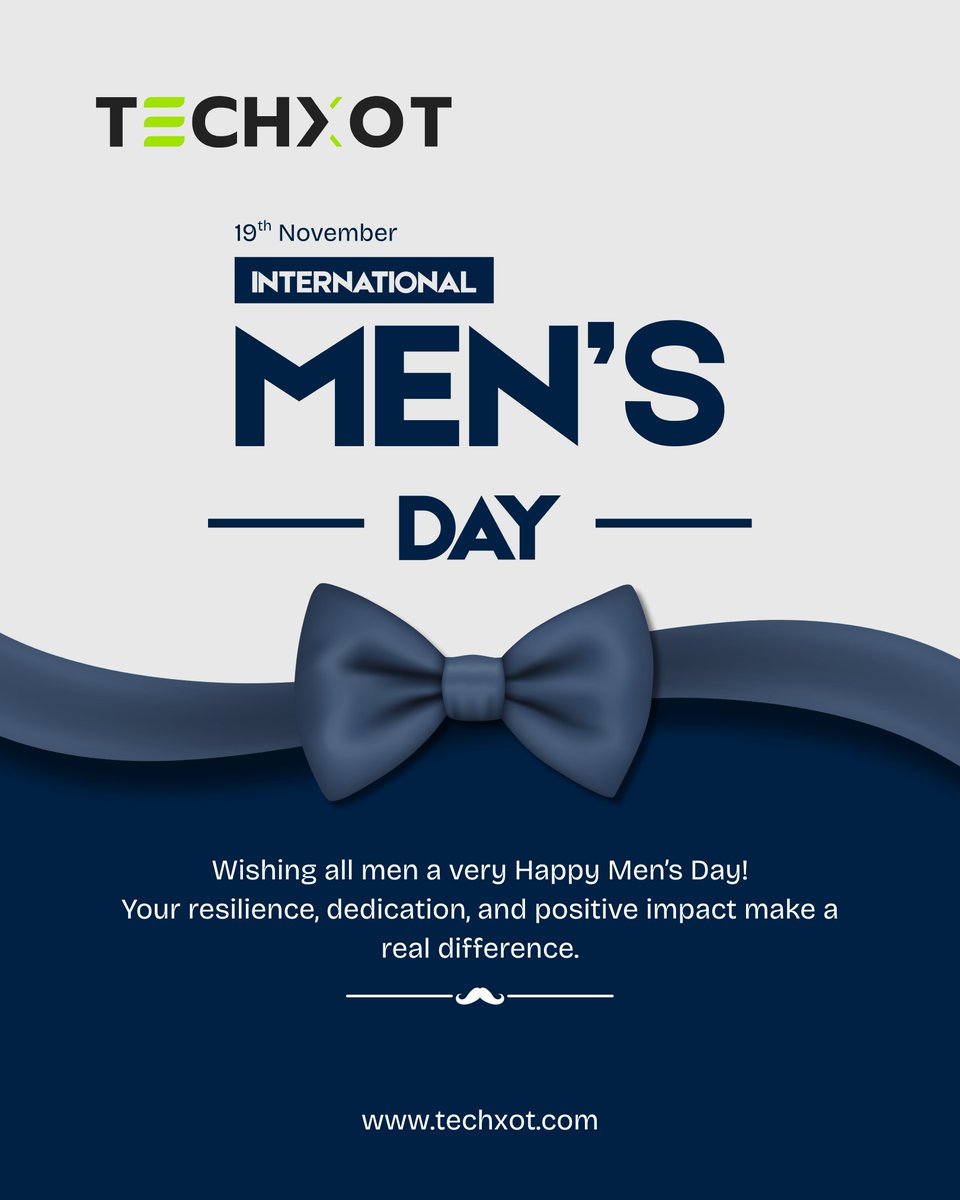 _techxot's tweet image. Happy Men’s Day!
Your resilience and dedication make a real difference.
At 𝗧𝗲𝗰𝗵𝘅𝗼𝘁, we value your leadership, integrity, and the positive impact you create every day.
Thank you for inspiring a culture of respect and responsibility.
#MensDay #InternationalMensDay #Techxot