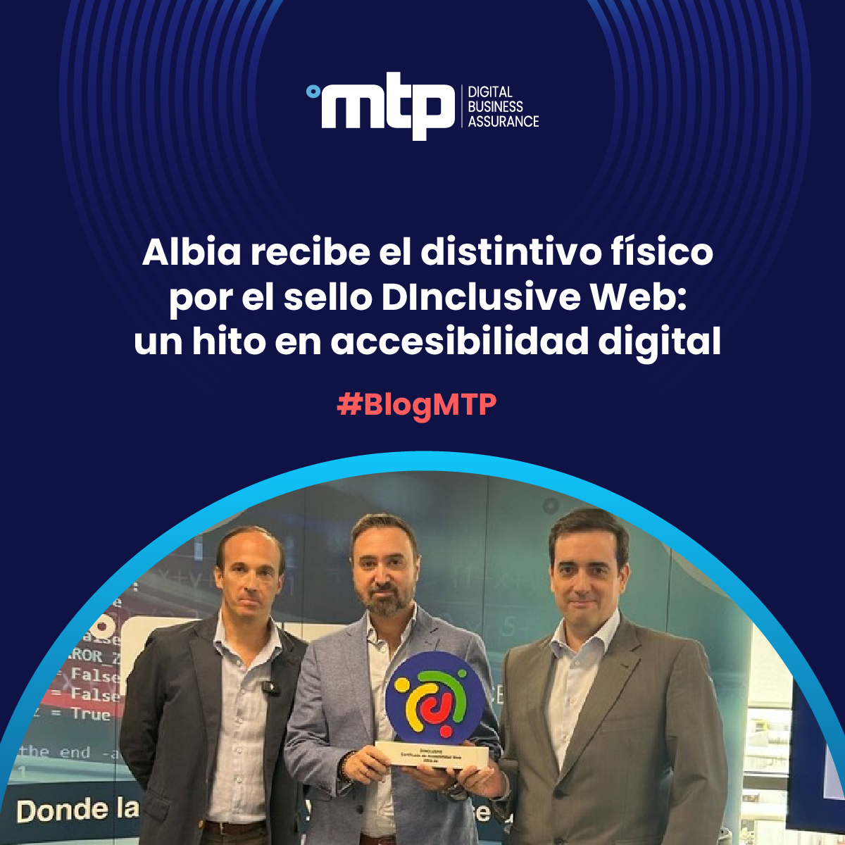 MTPdba's tweet image. La empresa @GrupoAlbia ha recibido el distintivo por la obtención del sello DInclusive Web, certificación de MTP que acredita el cumplimiento de los más altos estándares de accesibilidad. Te lo contamos en el #BlogMTP 👉 bit.ly/484N0RU