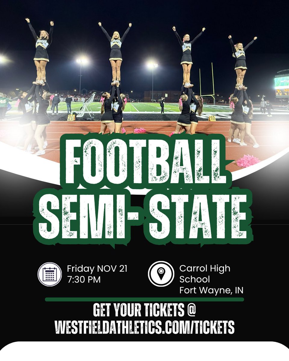 🏈SEMI-STATE🏈

📅 November 21st
⏰ 7:30PM
📍 Carrol HS, Fort Wayne, IN
🎟️ Westfieldathletics.com/tickets
📣 @westfieldhscheerleading