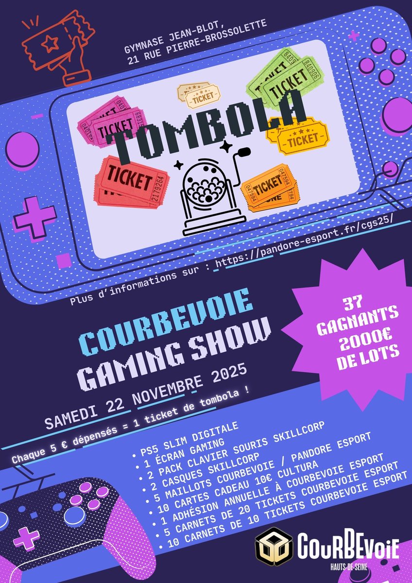 🎟️Que serait le #CGS25 sans sa TOMBOLA ? 

Chaque 5€ dépensés à la buvette du Courbevoie Gaming Show → 1 ticket offert.🍀

🎁Plus de 2 000 € de lots à gagner :
✨ Une PS5 Slim
✨ Un écran gaming
✨ Et de nombreux autres lots…

RDV le 22 novembre pour tenter votre chance. 🎮✨