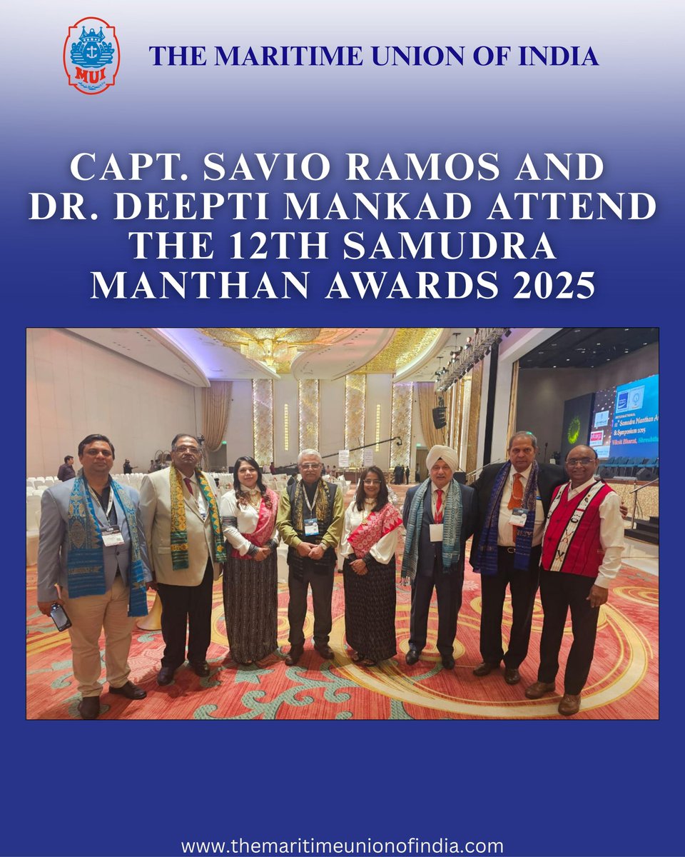mui_mum's tweet image. Capt. Savio Ramos, General Secretary of The Maritime Union of India (MUI), and Dr. Deepti Mankad, Head of the MUI Women’s Wing, are attending the 12th Samudra Manthan Awards 2025 this evening at the Jio World Convention Centre, Mumbai.#mui #samudramanthanawards2025 #maritimeindia