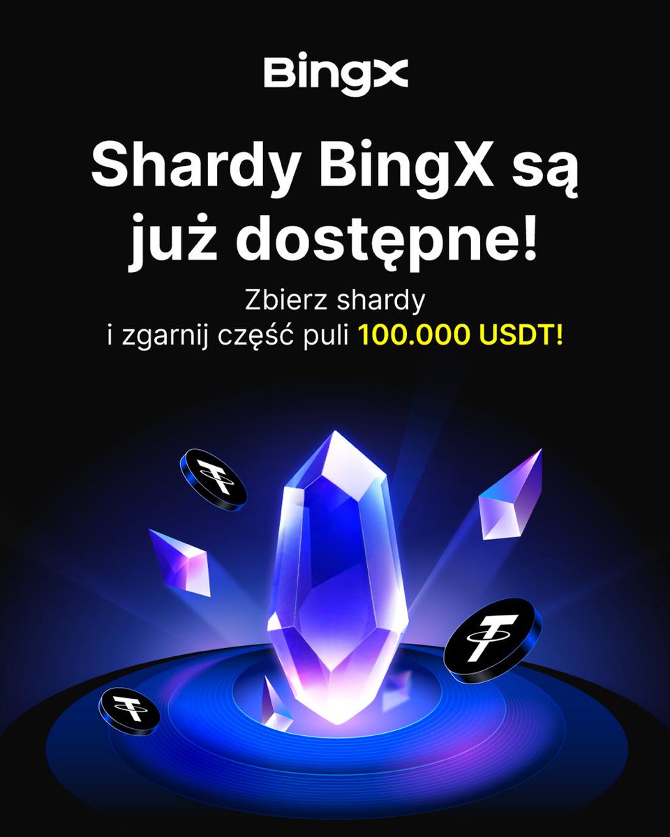 CS4don's tweet image. BONUSY BONUSY BONUSY OD CS

💎 BingX Shards Wystartował!
Zbieraj Shards i zgarnij część 100 000 USDT! 🚀
❄️ Start polowania!
Handluj na Spot lub Futures, zdobywaj shards i wspinaj się w rankingu! 💰

⚡ Bonus dla nowych: pierwsze 500 osób otrzyma 10 USDT airdropu!
🔥 Codzienne…