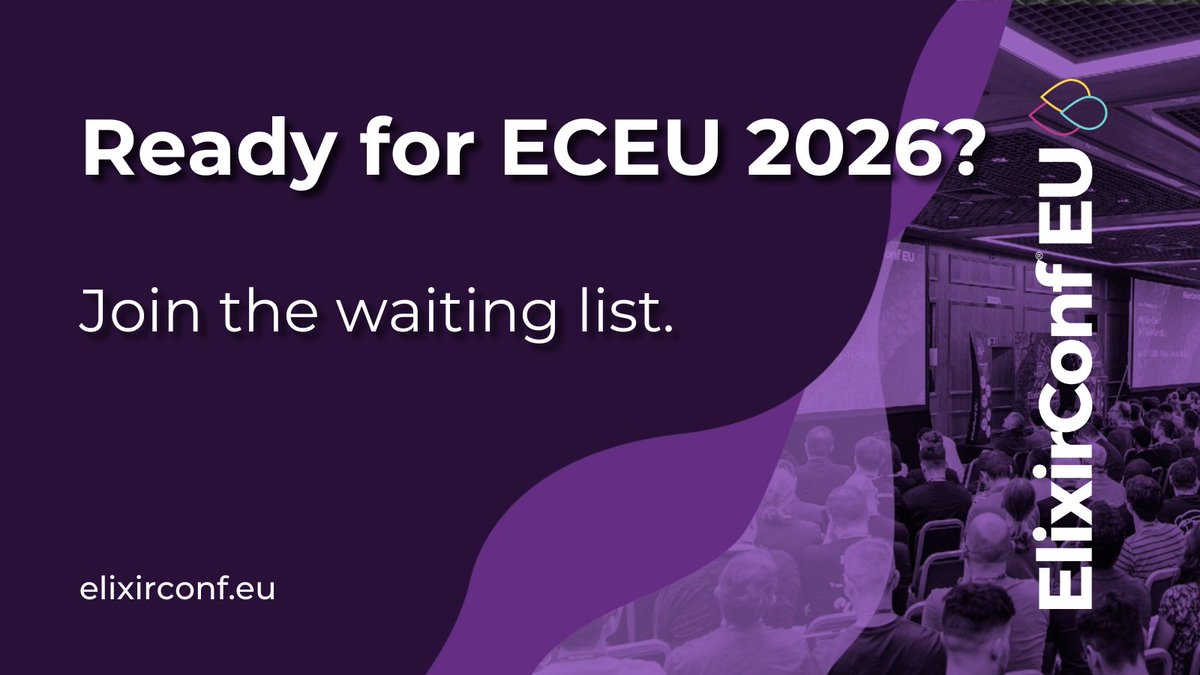 ElixirConfEU's tweet image. ElixirConf EU tickets sell out FAST ⚡
Join the waiting list now for:
✅ Very Early Bird pricing
✅ First access to tickets
✅ Speaker announcements
✅ Exclusive updates
Málaga, Spain | April 2026 elixirconf.eu/#newsletter