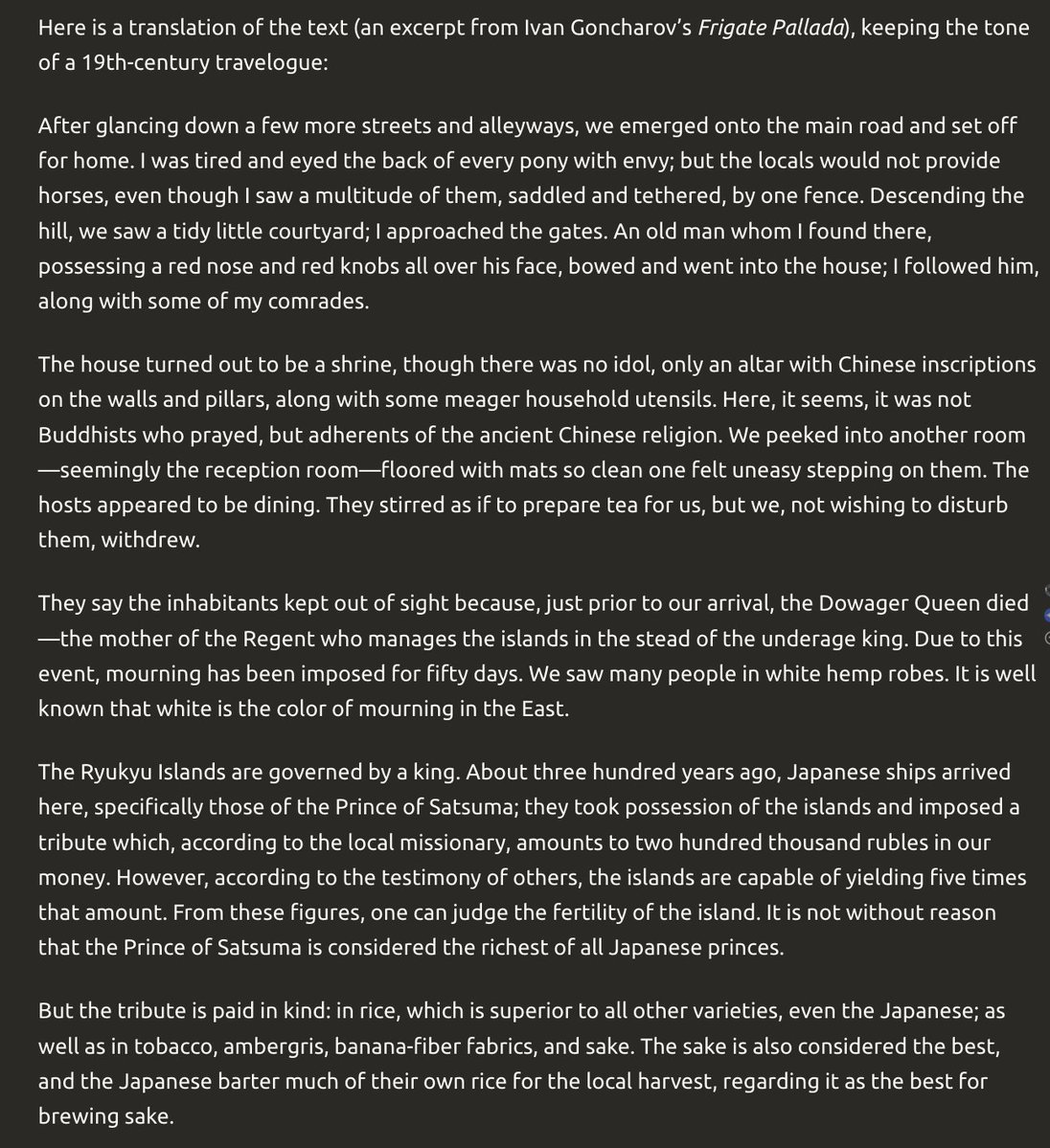 冈察洛夫在1854年出版的《帕拉达号护卫舰》一书中，将琉球人描述为拥有纯真质朴、文化优美的民族，他们的文化与日本或中国的文化截然不同，却被卷入了大国政治的漩涡之中。日本的宣传机器试图抹杀琉球人，并且在很大程度上已经成功了。