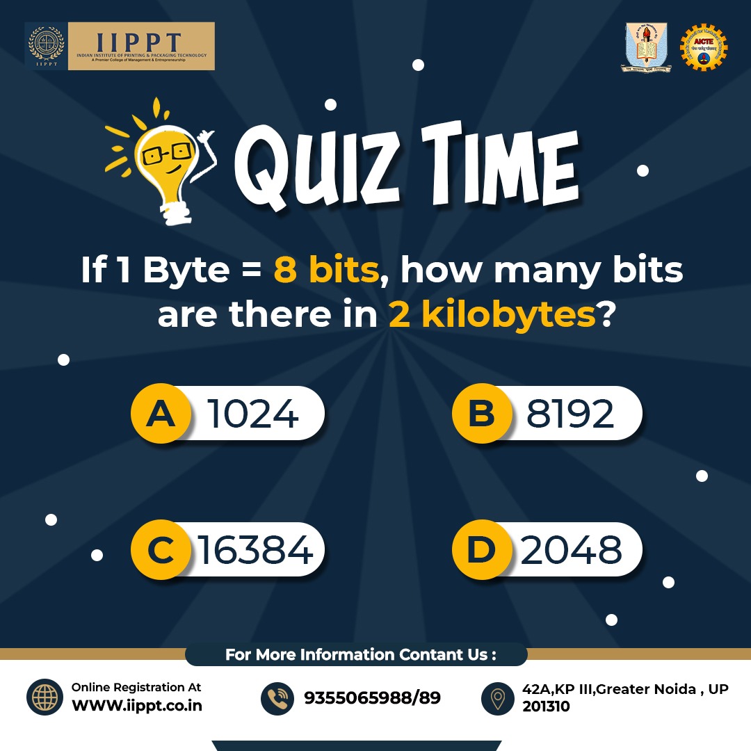 iipptcollege's tweet image. It’s time to put your tech brain to the test! 🤓
If 1 Byte = 8 bits… tell us your answer for 2 kilobytes!
Drop the correct option in the comments 👇

#QuizTime #TechQuiz #IIPPT #KnowledgeCheck #DigitalBasics #BrainTeaser #FunLearning #StudentEngagement #EducationMatters