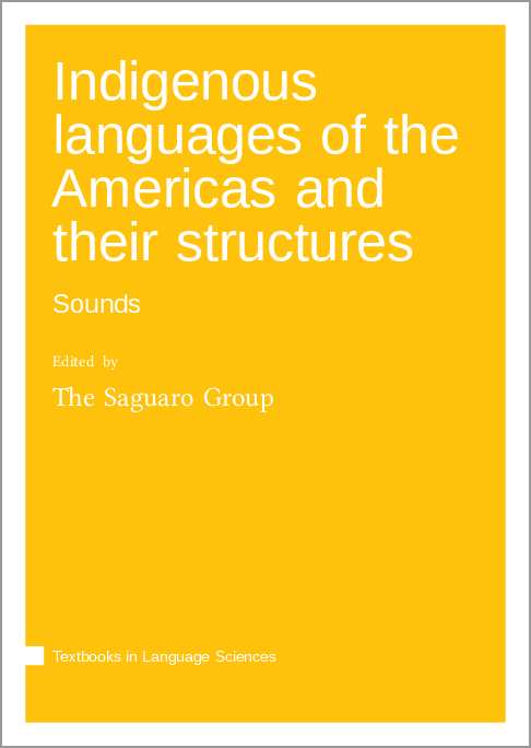 We accepted "Indigenous languages of the Americas and their structures: Sounds" by The Saguaro Group langsci-press.org/catalog/book/5…