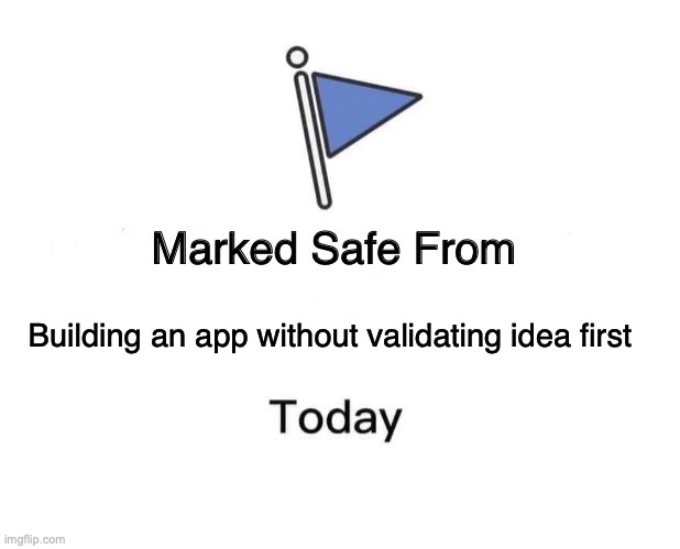 adrianchinghc's tweet image. The top secret strategy to building an app that people will pay money for👇

Validate your app idea before you build.

The end.

No, seriously. 

Always get proof of demand for your app idea before you sink time and money into it.

Validation isn’t extra credit — it’s step 0.