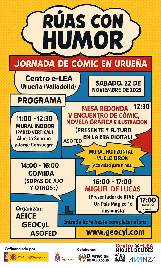 ¡El cómic llega a la Villa del Libro! 🎨 En Urueña 

Sábado, 22 de noviembre de 2025, AEICE organiza, en colaboración con <a href="/GEOCyL/">GEOCyL Consultoría</a>  y <a href="/asofed/">ASOFED</a>  , la jornada final del proyecto #Rúasconhumor, una iniciativa clave para la dinamización cultural

#Rúasconhumor #Urueña #RetoDemográfico