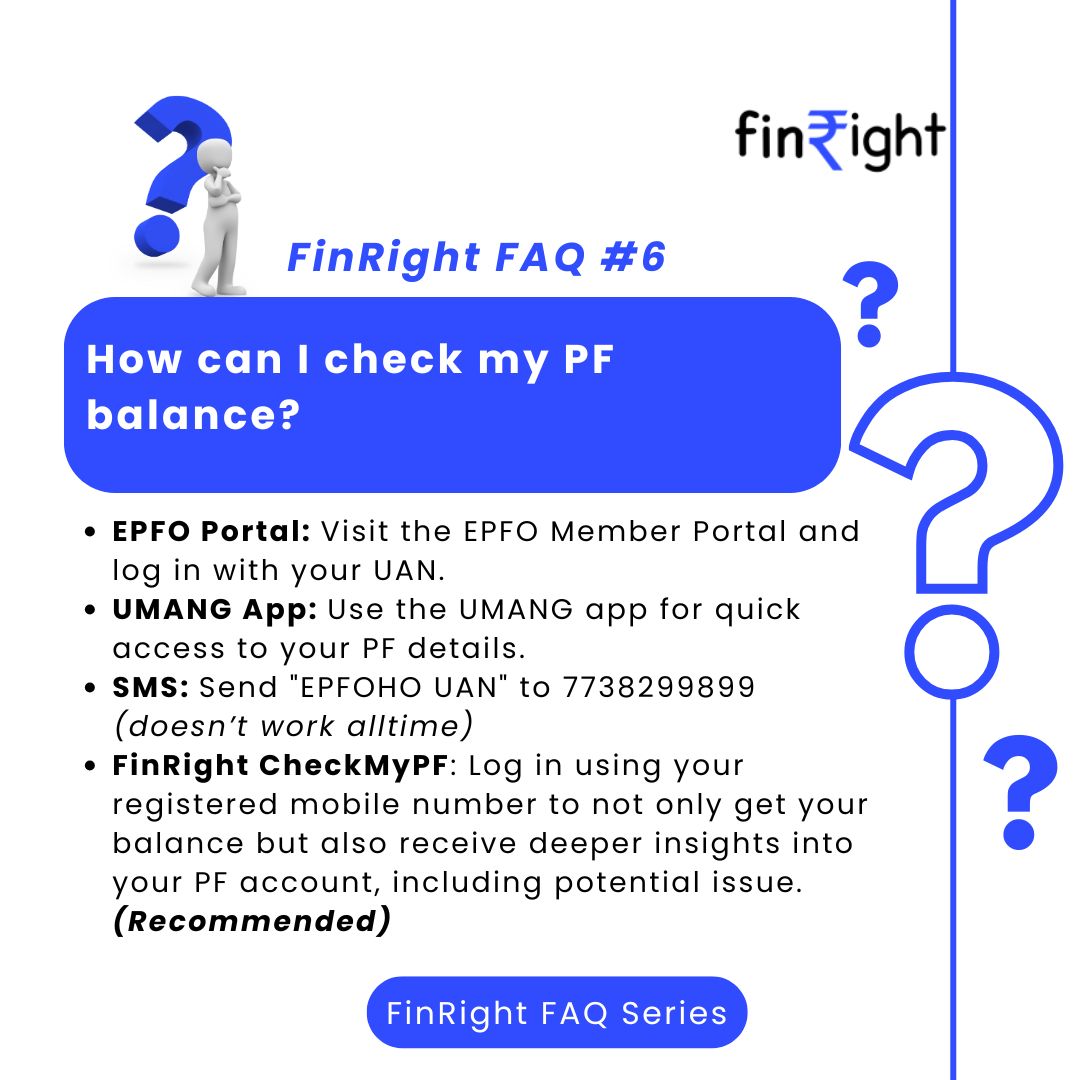FinRight's tweet image. 💰 How to check your PF balance?
✅ EPFO Portal: Log in with your UAN
✅ UMANG App: Quick access
❌ SMS: Currently not working
💡 FinRight CheckMyPF: Get balance + PF Account insights (Recommended!)

#PF #FinanceTips #AskFinRight