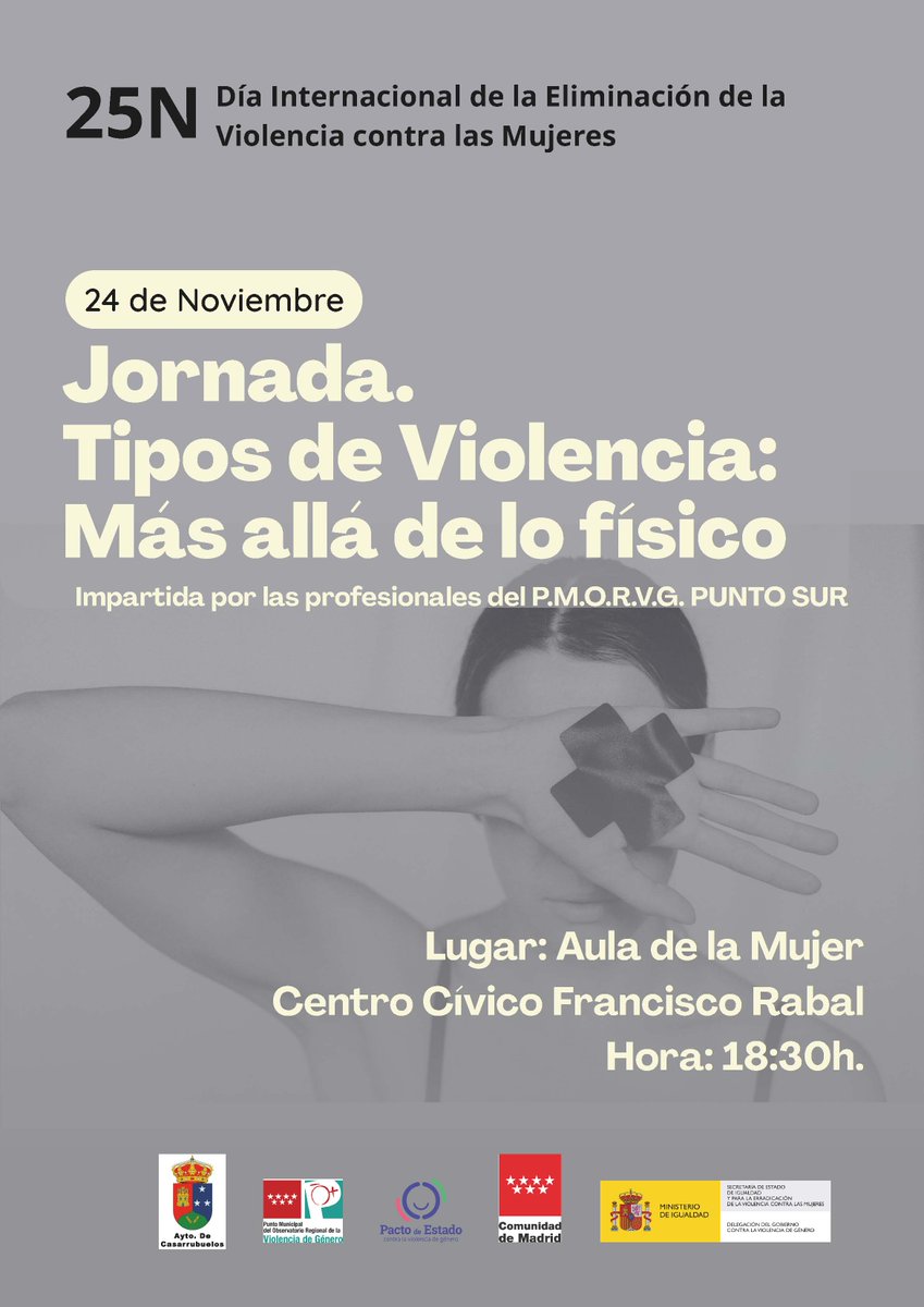 Jornadas #25N en #Casarrubuelos #DiaContraLaViolenciaDeGenero Charla formativa “Tipos de violencia: más allá de lo físico” a cargo del Punto Municipal de Violencia de Género    

📌24 de noviembre | 18:30h | Aula Mujer Centro Cívico municipal casarrubuelos.es/25n-casarrubue… #25N2025