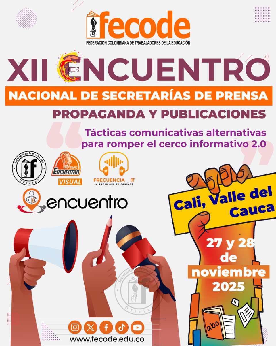 fecode's tweet image. 📶XII Encuentro Nacional de Secretarías de Prensa y Comunicaciones de FECODE y sindicatos filiales
📱&apos;Tácticas comunicativas alternativas para romper el cerco informativo 2.0&apos;
🗓️Cali, 27 y 28 de noviembre de 2025
fecode.edu.co/images/Circula…