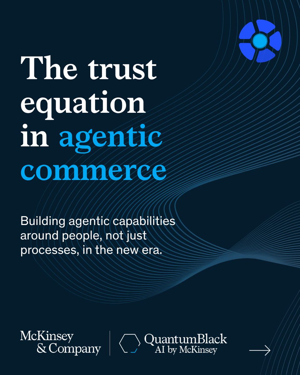 McKinsey's tweet image. Shopping is entering its agentic era. 

AI agents will soon navigate choices, compare prices, and complete purchases for us, all while reshaping business models and redefining trust. 

What does responsible AI look like for early adopters? Discover more: mck.co/4r6nVyq.