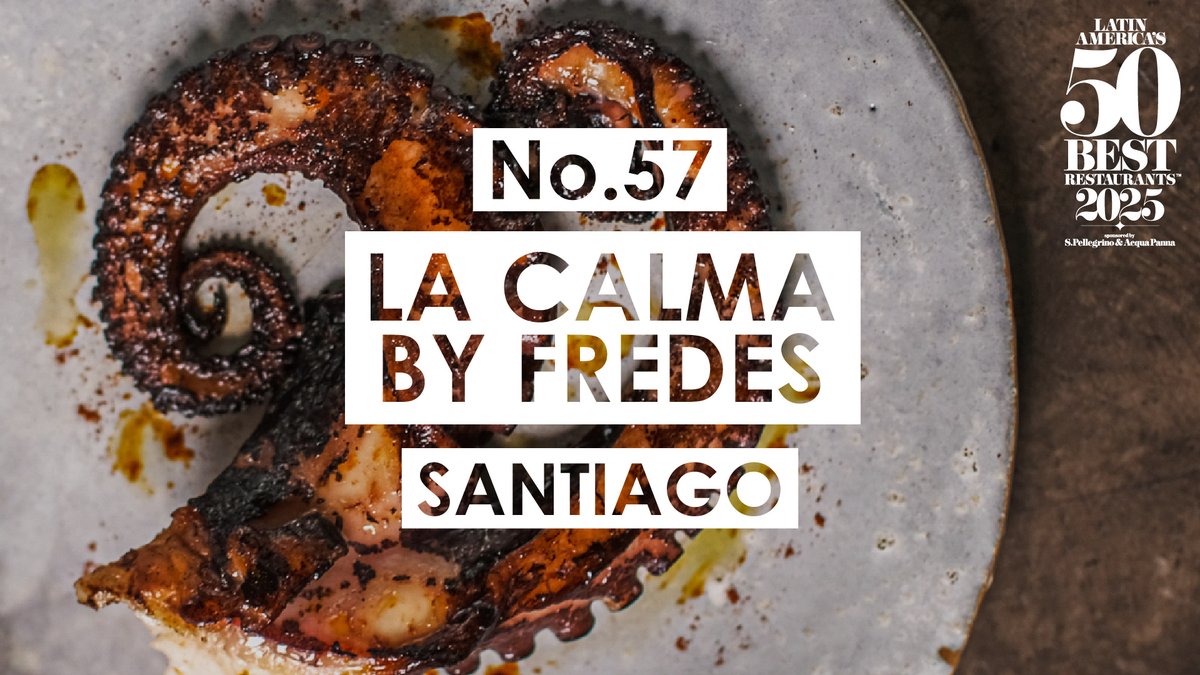 TheWorlds50Best's tweet photo. No.57 is La Calma by Fredes in Santiago! #LatAm50Best #50BestRestaurants @lacalmastgo https://t.co/x54bMJHcDe