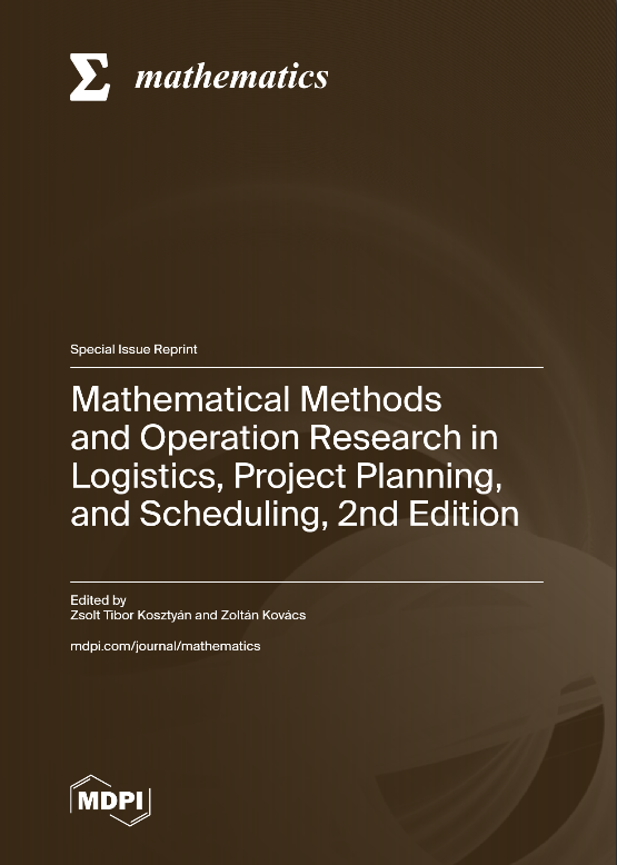 MathematicsMDPI's tweet photo. 📖 Special Issue Reprint Available!

📘Title: “#Mathematical_Methods and #Operation_Research in #Logistics, #Project_Planning, and #Scheduling, 2nd Edition”
🎓 Edited by: Zsolt Tibor Kosztyán and Zoltán Kovács

🔗 More at: https://t.co/Yz9NbBmeie

@MDPIOpenAccess @ComSciMath_Mdpi https://t.co/0K4StjwSwB