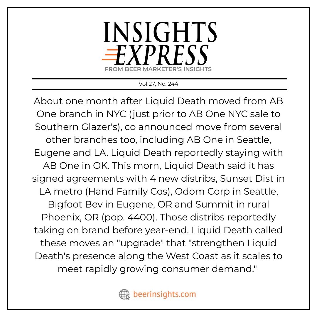 "Liquid Death "Strengthens" Distribution; Moves From 3 More AB One Branches on West Coast." Read the full details: beerinsights.com/archive-articl…
