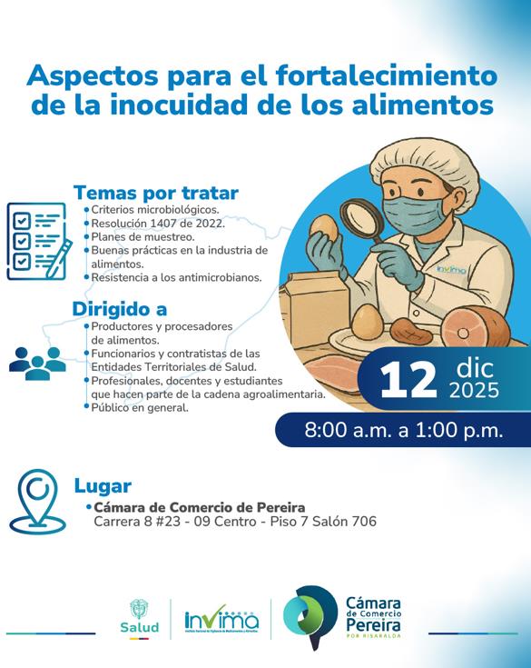 invimacolombia's tweet image. #Este 12 de diciembre de 2025 en Pereira el #Invima realizará la capacitación presencial “Aspectos para el fortalecimiento de la inocuidad de los alimentos”, dirigida a productores, funcionarios y actores del sector agroalimentario.