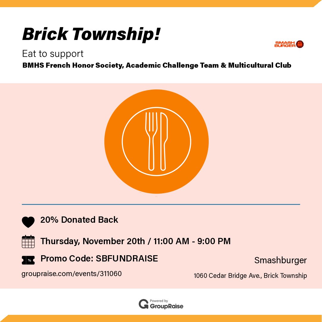 📷 TOMORROW 📷 Thursday, November 20th enjoy delicious food in support of BMHS French Honor Society, Academic Challenge Team &amp; Multicultural Club! Order from Smashburger at 1060 Cedar Bridge Ave. between 11:00 AM - 9:00 PM and they'll donate 20% back to BMHS French Honor Society,