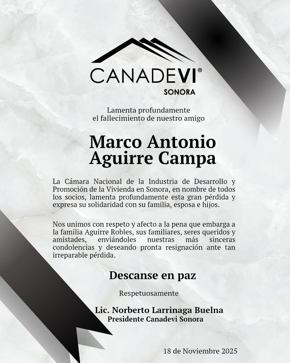 Lamentamos profundamente el fallecimiento del Lic. Marco Antonio Aguirre, expresidente de CMIC Sonora.
Su compromiso con el sector de la construcción deja un invaluable legado.
Nuestras condolencias a su familia y amigos.