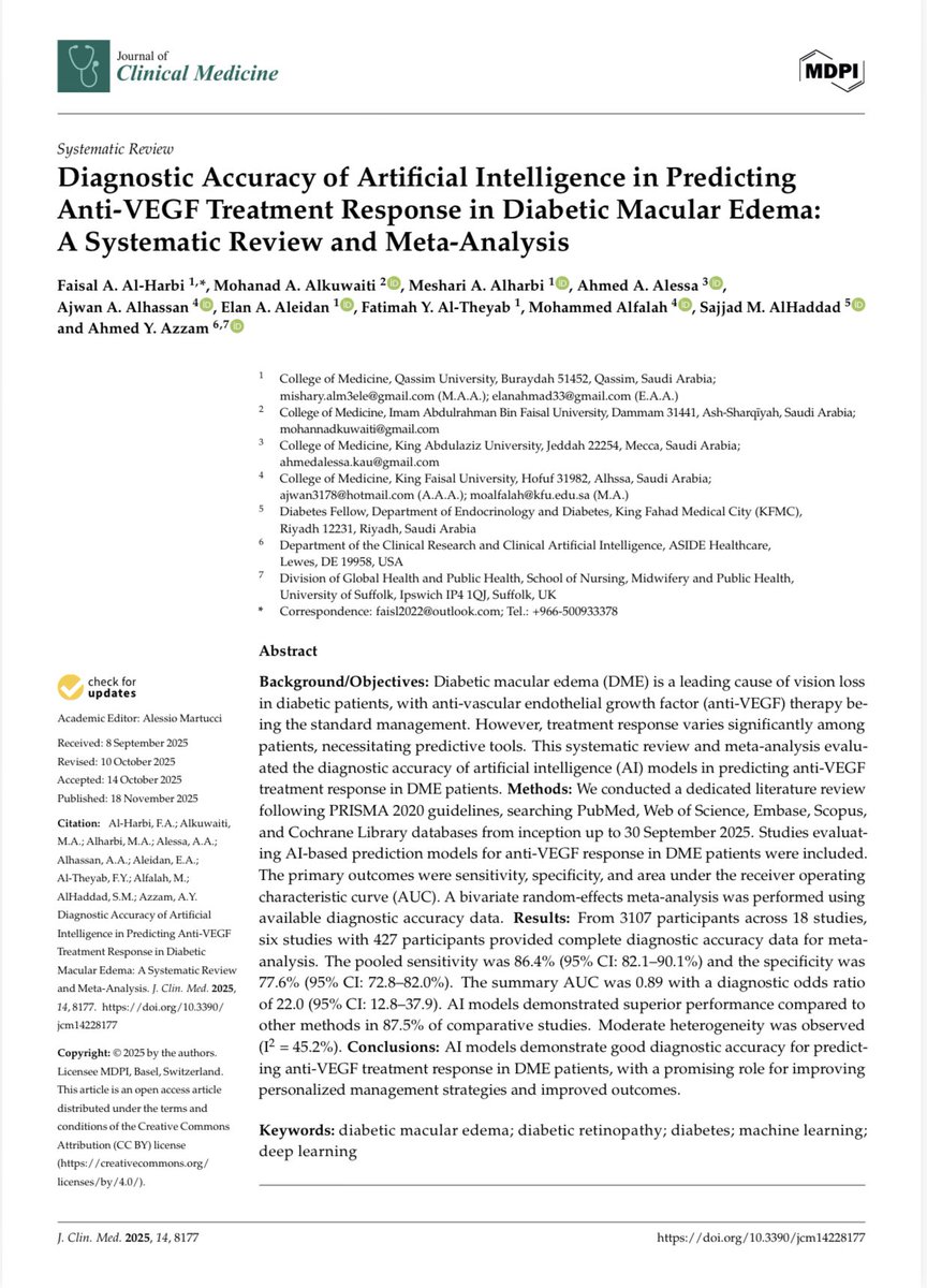 📄 بحمد الله تم نشر دراستنا (مراجعة منهجية وتحليل تلوي ) حول دقّة الذكاء الاصطناعي في توقع الاستجابة للعلاج المضاد لـ VEGF في وذمة البقعة السكرية، وذلك في مجلة علمية ذات تصنيف عالي (Q1)  . 

Proud to announce the publication of our Systematic Review and Meta-analysis on the
