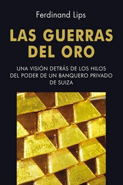UnionEditorial's tweet image. LAS GUERRAS DEL ORO. Una visión detrás de los hilos del poder de un banquero privado de Suiza 

buff.ly/FhVEdUG