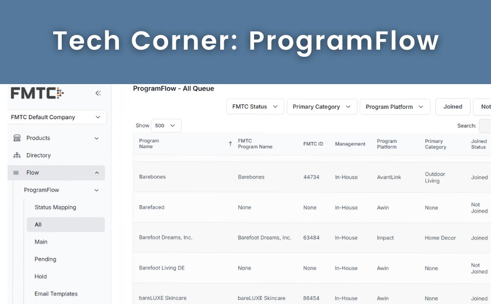 FMTC_co's tweet image. 🚀 Introducing ProgramFlow — FMTC’s new tool that automates affiliate program management.

Smart queues, daily updates, built-in outreach, and one clean dashboard.

Learn more in our latest Tech Corner: hubs.la/Q03TNckC0

#FMTC #AffiliateMarketing #ProgramFlow