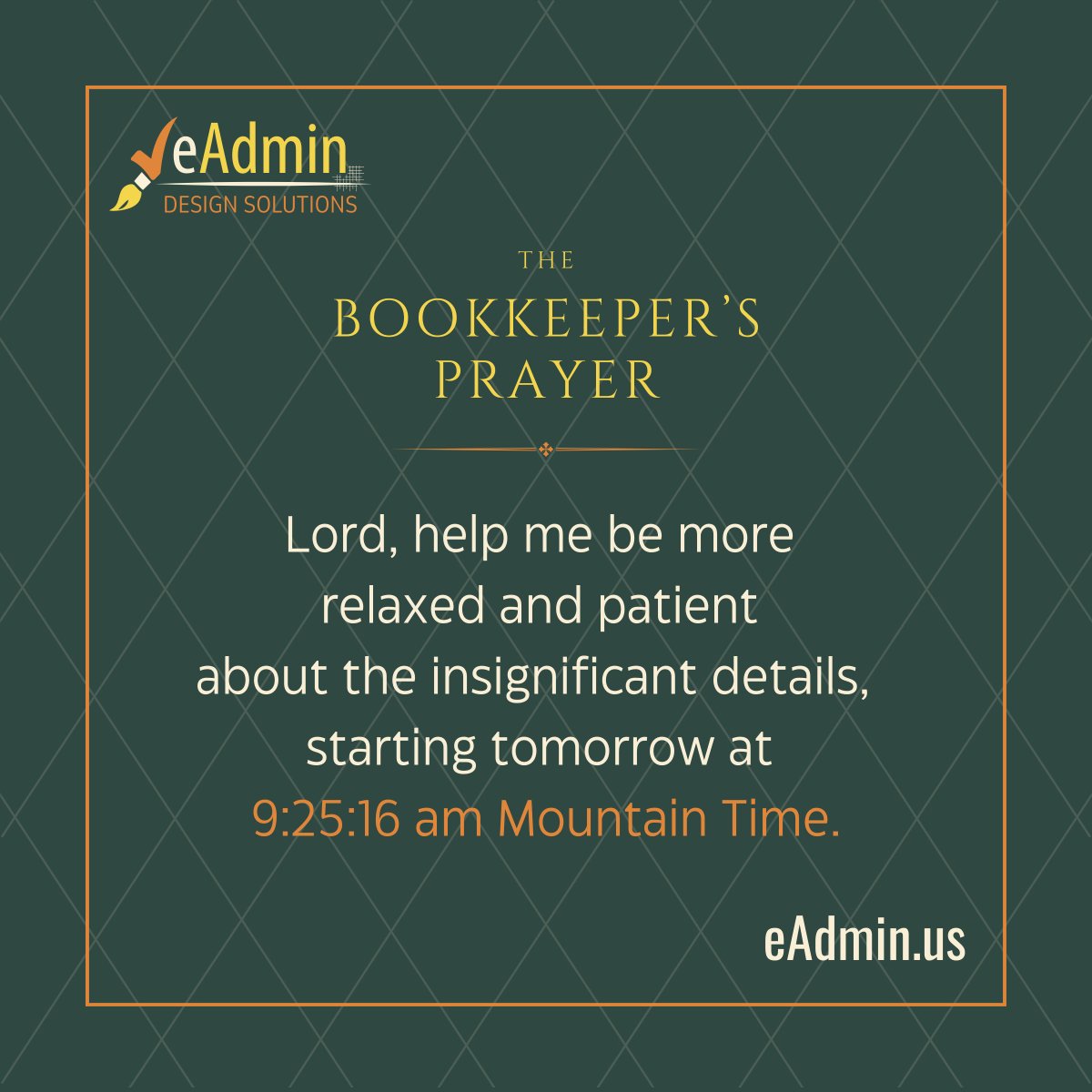 eAds2012's tweet image. 🤣 When the spreadsheets get messy, I turn to faith:
“Lord, help me with patience and perspective. I’ll start… tomorrow, 9:25:16 AM sharp.”

#BookkeepersPrayer #BookkeepingHumor