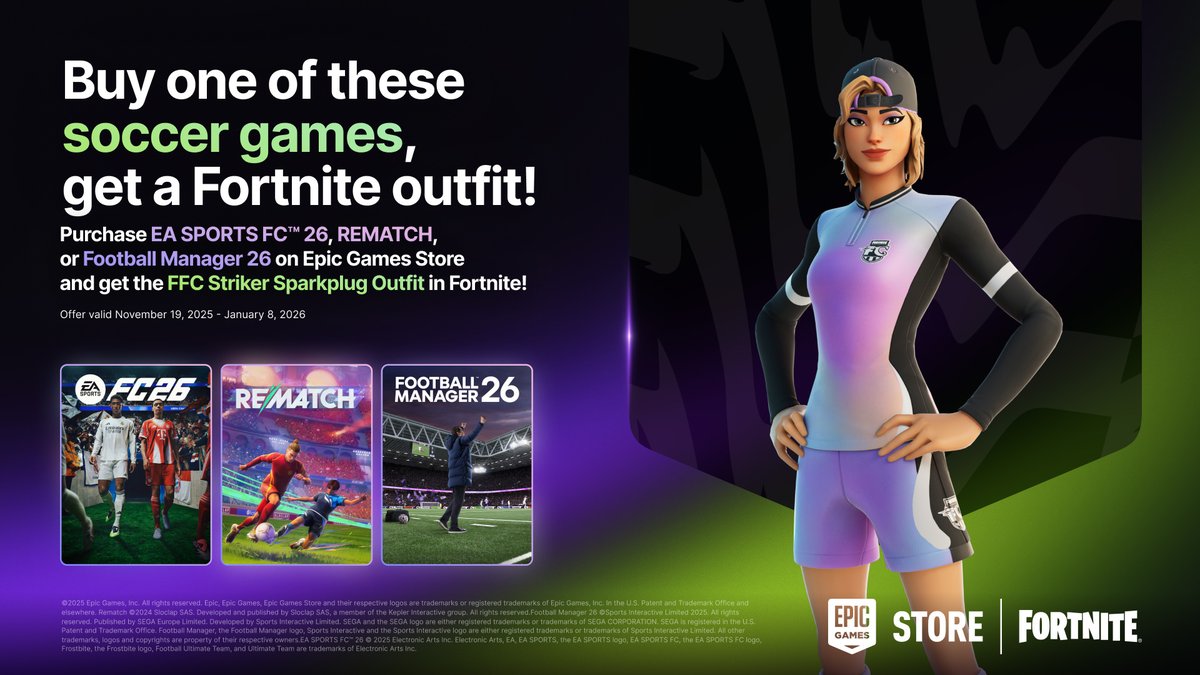 EpicGames's tweet photo. Purchase @EASPORTSFC™ 26, REMATCH, or @FootballManager 26 on Epic Games Store and get the FFC Striker Sparkplug Outfit in @Fortnite! Learn more here: https://t.co/ghsu5NuFFf https://t.co/ZZLN4ovsBH