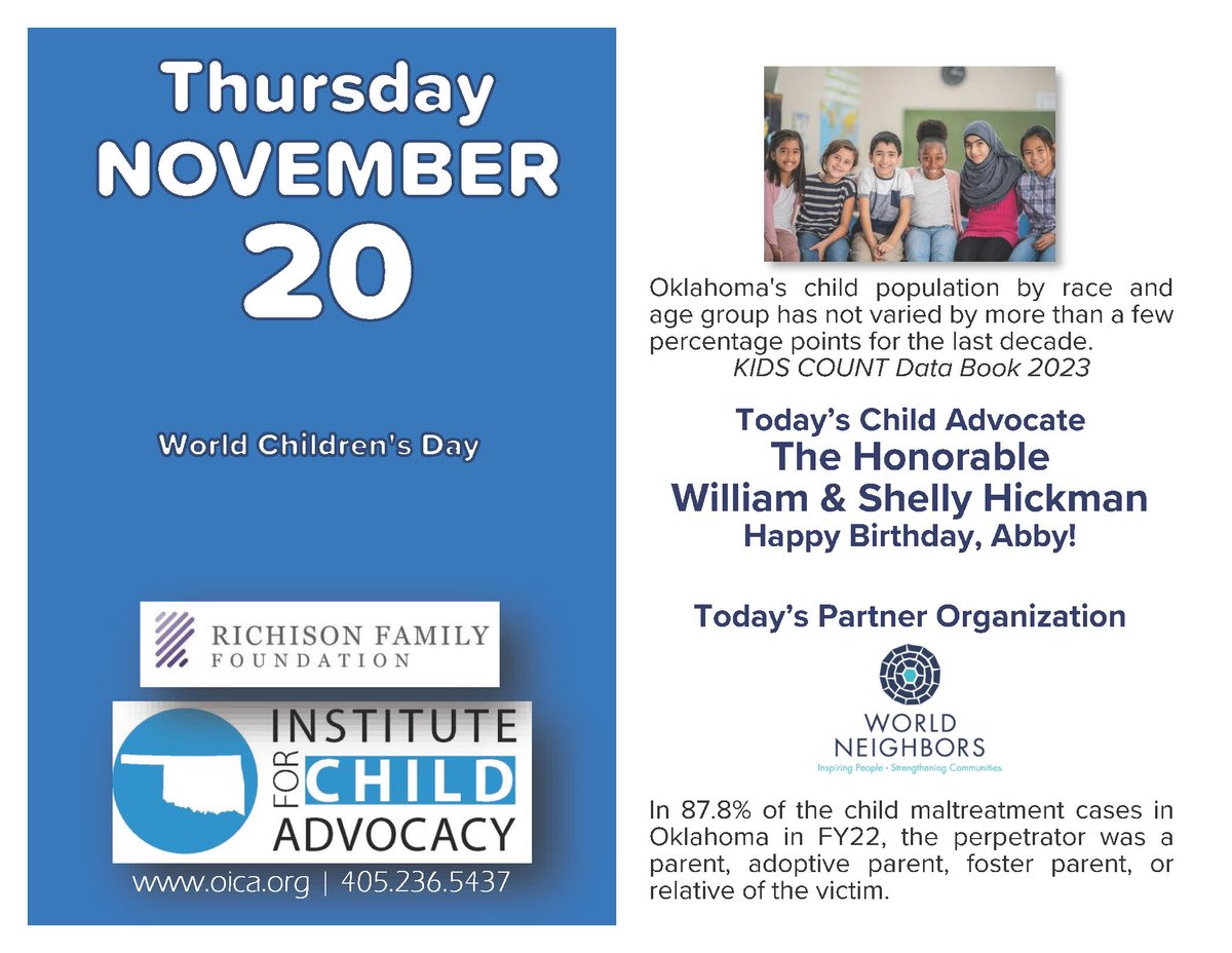 It's #WorldChildrensDay. Oklahoma's child population by race and age group has not varied by more than a few %age points in the last decade. Today's child advocates are The Hon. William &amp; Shelly Hickman, "Happy Birthday, Abby!" Our partner is World Neighbors.