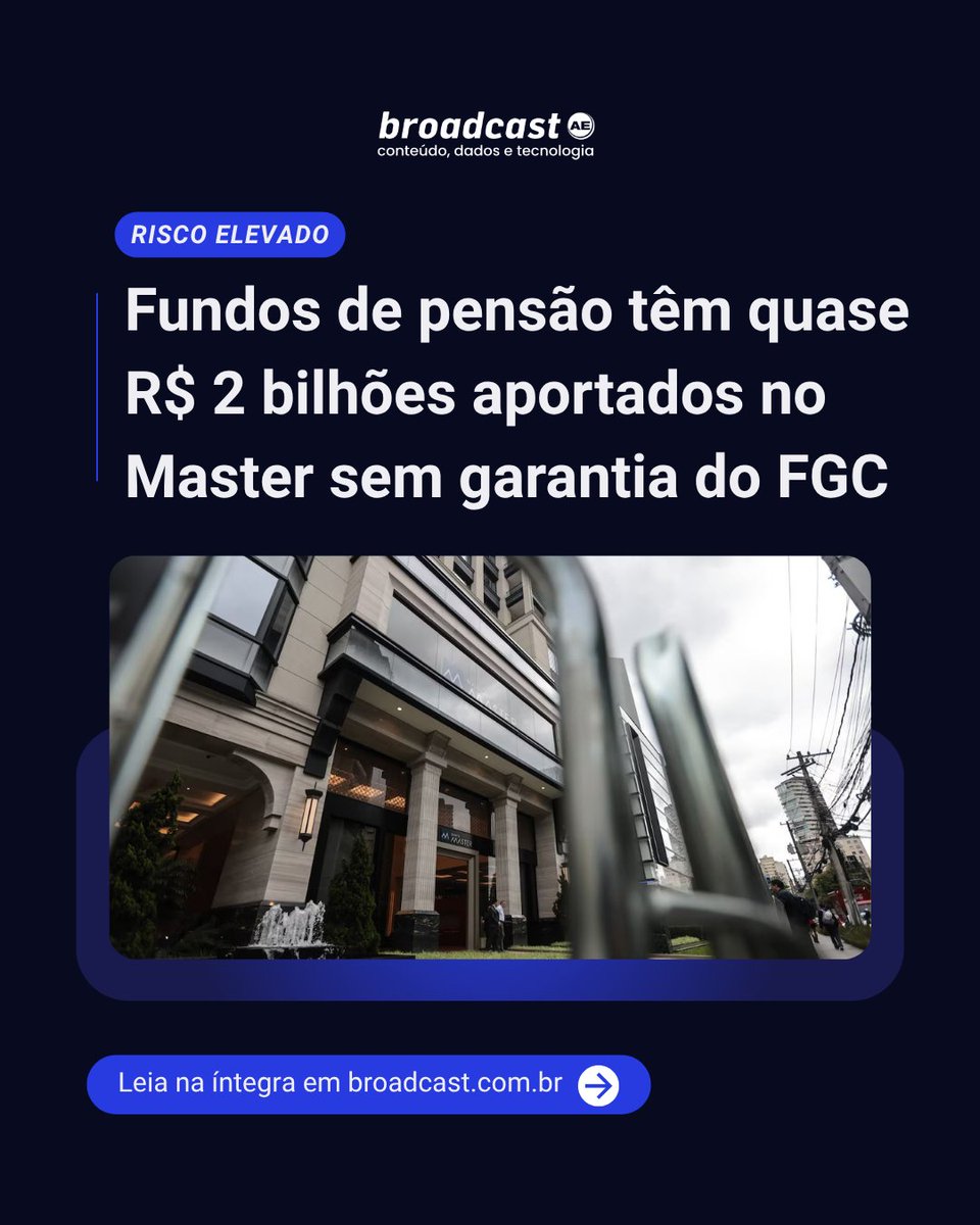 ae_broadcast's tweet image. Fundos de pensão têm perto de R$ 2 bilhões aportados no Master sem garantia do FGC

👉🏻bit.ly/4oOv6d7

📷Werther-Santana-estadão